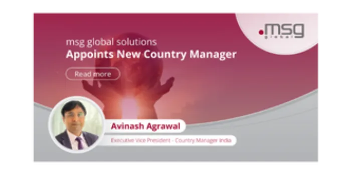 Avinash Agrawal appointed Country Manager of msg global India